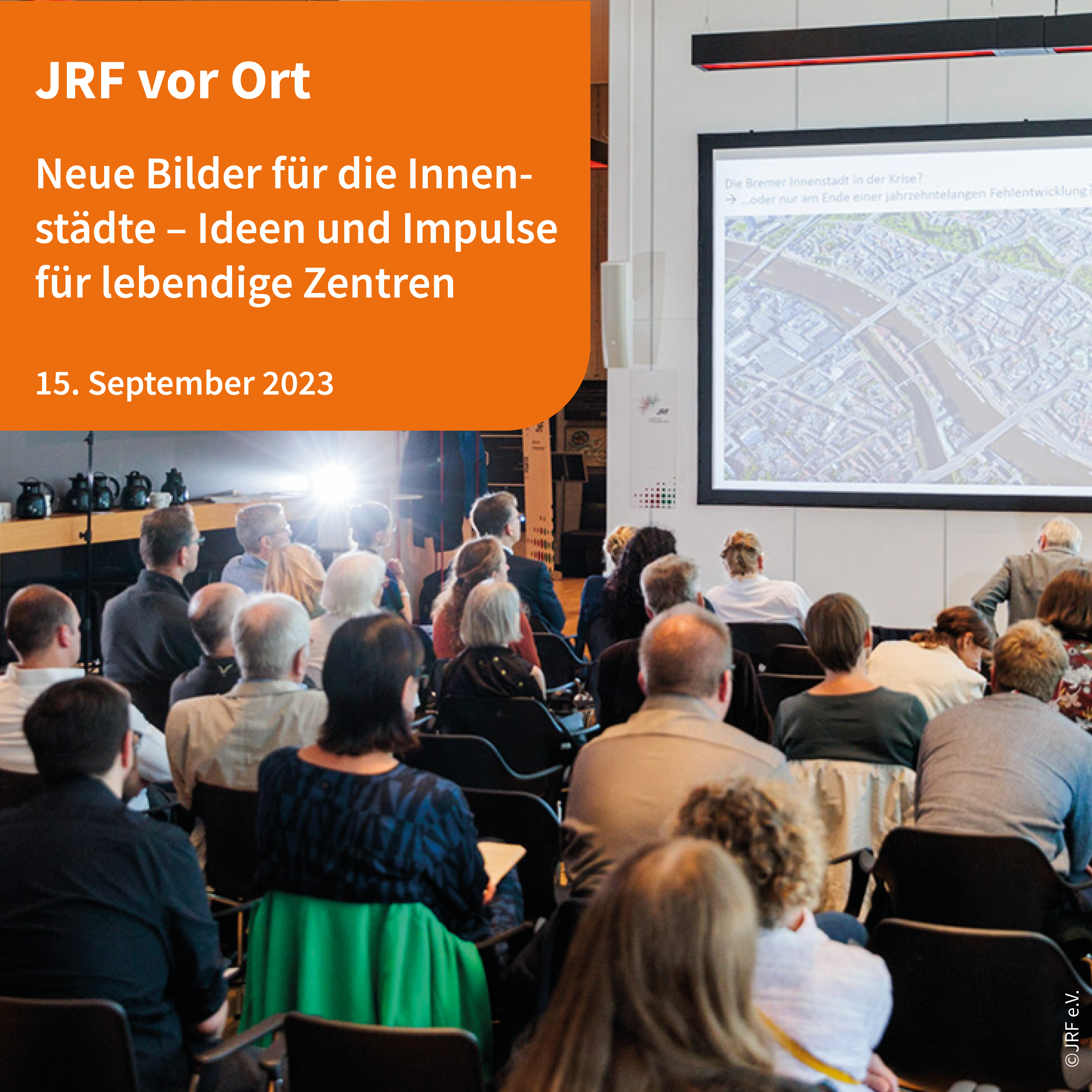Neue Bilder für die Innenstädte. „JRF vor Ort“ diskutierte neue Ideen und Impulse für lebendige Zentren. Neue Bilder für die Innenstädte. „JRF vor Ort“ diskutierte neue Ideen und Impulse für lebendige Zentren.